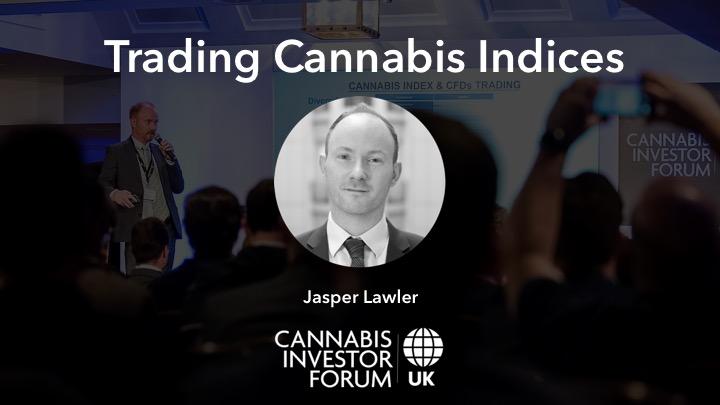 Trading Cannabis Indices with Jasper Lawler, Head of Research at London Capital Group