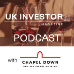 UKIM Podcast with Chapel Down